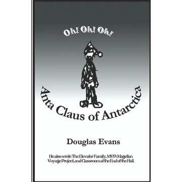 Anta Claus of Antarctica - Paperback