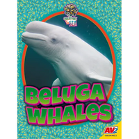 Beluga Whales - Library Binding