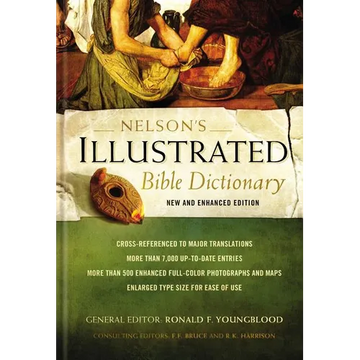 Nelson's Illustrated Bible Dictionary: New and Enhanced Edition - Hardcover