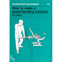 How to Make a Metal-Bending Machine - Paperback
