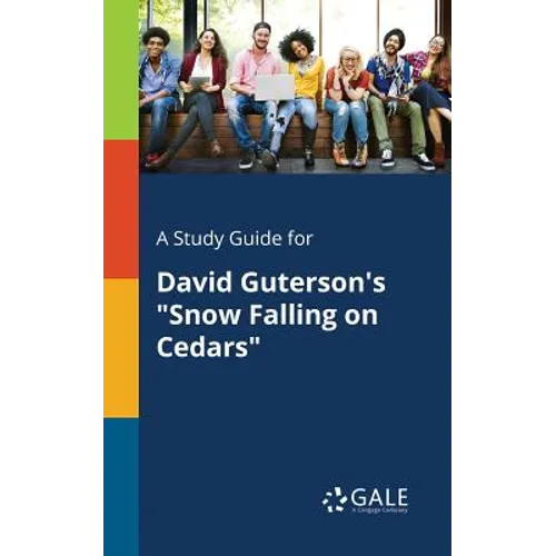 A Study Guide for David Guterson's "Snow Falling on Cedars"