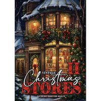 Vintage Christmas Stores Coloring Book for Adults 2: Victorian Christmas Coloring Book Grayscale Christmas Coloring Book Christmas Decoration Shops - Paperback