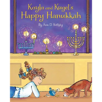 Kayla and Kugel's Happy Hanukkah - Hardcover