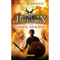 Percy Jackson Y Los Dioses Griegos / Percy Jackson's Greek Gods - Paperback