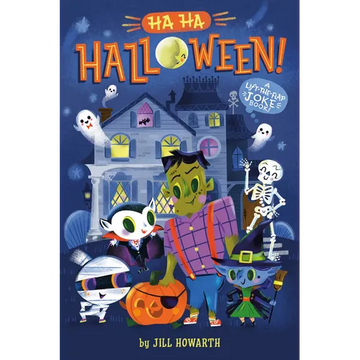 Ha Ha Halloween!: A Lift-The-Flap Joke Book! - Board Book