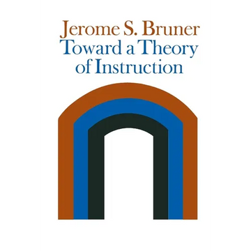Toward a Theory of Instruction - Paperback