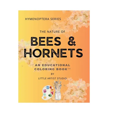 The Nature of Bees & Hornets: A Coloring Book For All Ages - Paperback