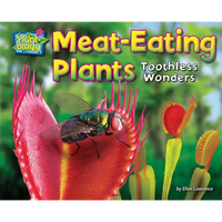Meat-Eating Plants: Toothless Wonders - Paperback