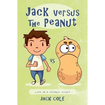 Jack Versus The Peanut: Life In A Peanut Study - Paperback