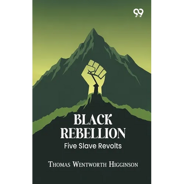 Black Rebellion: Five Slave Revolts - Paperback
