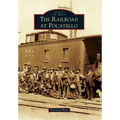 The Railroad at Pocatello