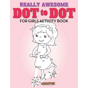 Really Awesome Dot to Dot for Girls Activity Book - Paperback