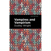 Vampires and Vampirism - Paperback