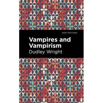 Vampires and Vampirism - Paperback