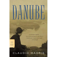 Danube: A Sentimental Journey from the Source to the Black Sea - Paperback