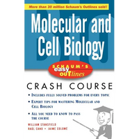 Schaum's Easy Outlines Molecular and Cell Biology: Based on Schaum's Outline of Theory and Problems of Molecular and Cell Biology - Paperback