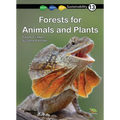 Forests for Animals and Plants: Book 13