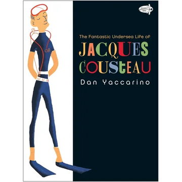 The Fantastic Undersea Life of Jacques Cousteau - Paperback