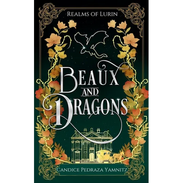 Beaux and Dragons - Paperback