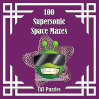 100 Supersonic Space Mazes - Paperback