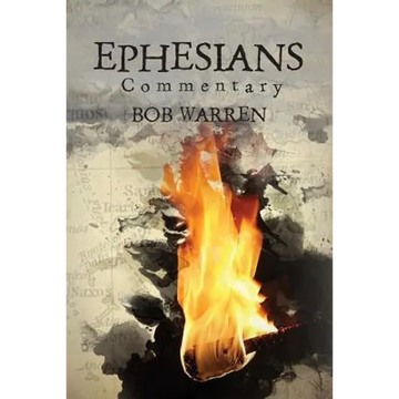 Ephesian Commentary - Paperback