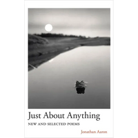 Just about Anything: New and Selected Poems - Paperback
