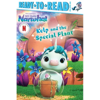 Kelp and the Special Plant: Ready-To-Read Pre-Level 1 - Paperback