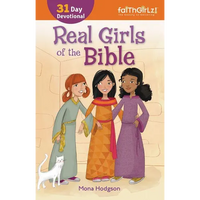 The Real Girls of the Bible: A 31-Day Devotional (Enlarged) - Paperback