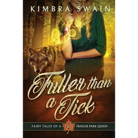 Fuller than a Tick - Paperback