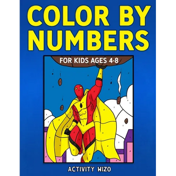 Color By Numbers for Kids Ages 4-8 - Paperback