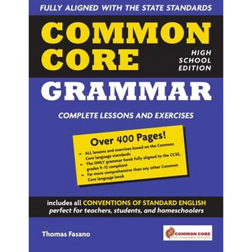 Common Core Grammar: High School Edition - Paperback