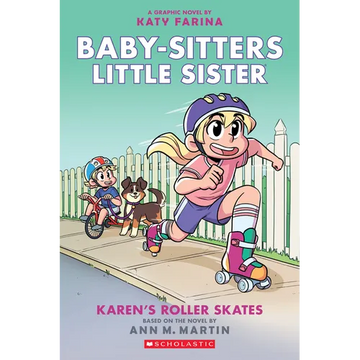 Karen's Roller Skates: A Graphic Novel (Baby-Sitters Little Sister #2) (Baby-Sitters Little Sister Graphix) - Paperback