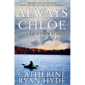 Always Chloe: And Other Stories