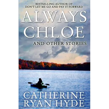Always Chloe: And Other Stories - Paperback