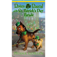 Rosco the Rascal at the St. Patrick's Day Parade - Hardcover