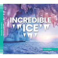 Incredible Ice - Library Binding