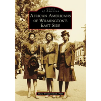 African Americans of Wilmington's East Side - Paperback