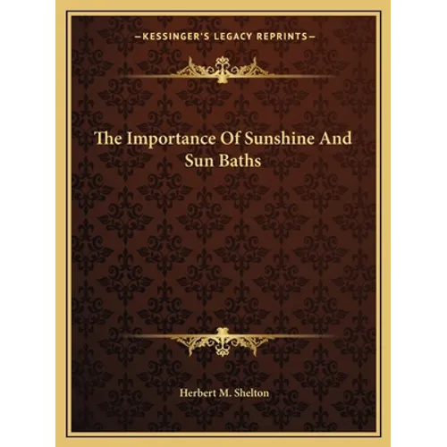 The Importance Of Sunshine And Sun Baths