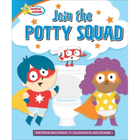 Join the Potty Squad - Library Binding