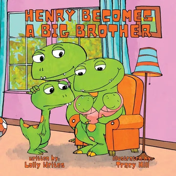 Henry Becomes a Big Brother - Paperback