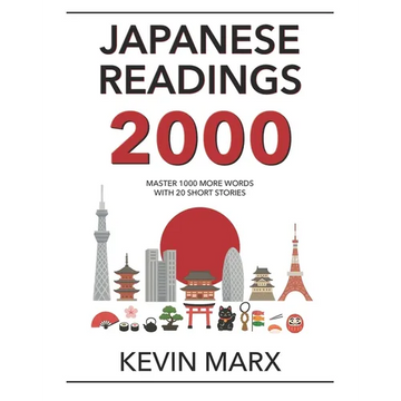 Japanese Readings 2000: Master 1000 More Words with 20 Short Stories - Paperback