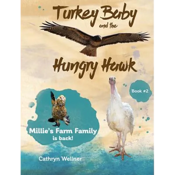 Turkey Baby and the Hungry Hawk - Hardcover