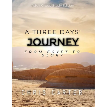 A Three Days' Journey Adult Group Study Edition - Paperback