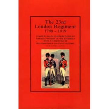 23rd London Regiment 1798-1919 - Paperback