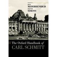 The Oxford Handbook of Carl Schmitt - Paperback