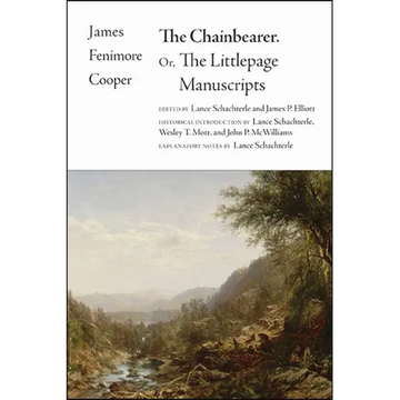 The Chainbearer: Or, The Littlepage Manuscripts - Paperback