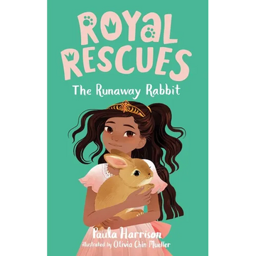 Royal Rescues #6: The Runaway Rabbit - Paperback