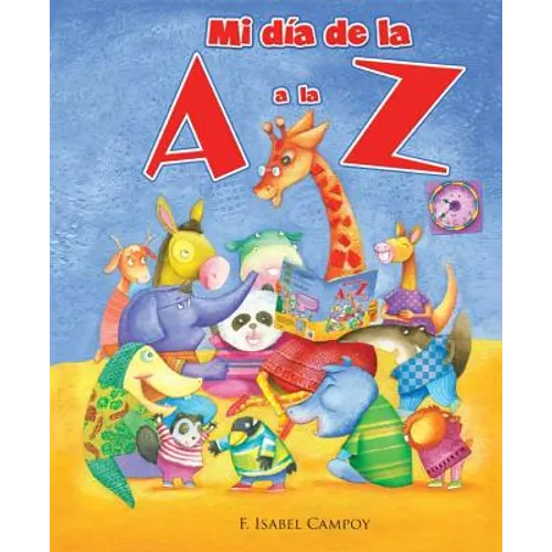 Mi Dia de La A A La Z