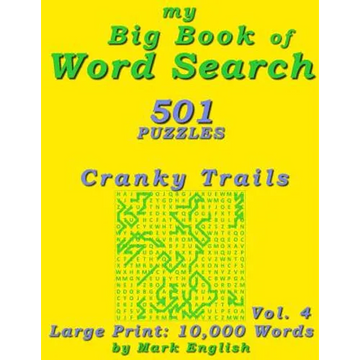 My Big Book Of Word Search: 501 Cranky Trails Puzzles, Volume 4 - Paperback