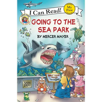 Little Critter: Going to the Sea Park - Paperback